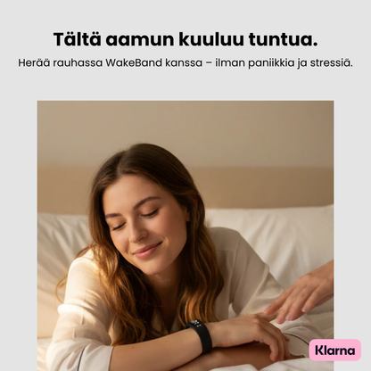WakeBand – Herää levänneenä.